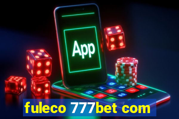 fuleco 777bet com